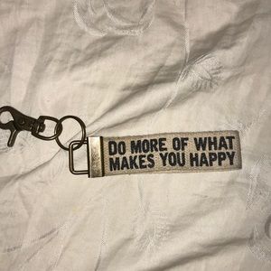 keychain “do more of what makes you happy”